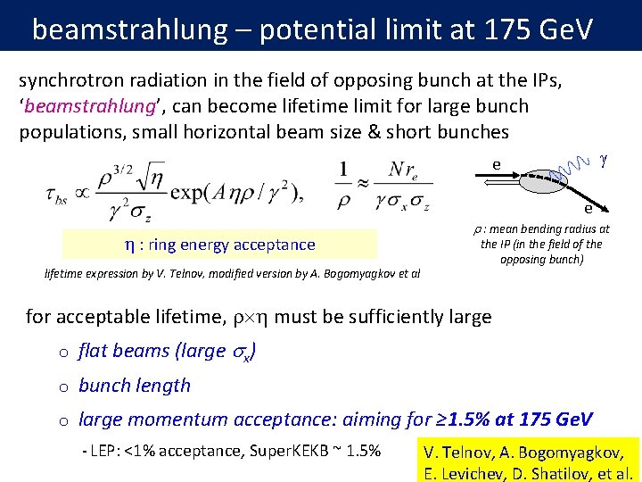 beamstrahlung – potential limit at 175 Ge. V synchrotron radiation in the field of