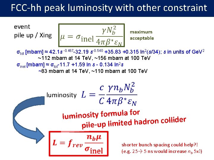 FCC-hh peak luminosity with other constraint event pile up / Xing maximum acceptable σtot