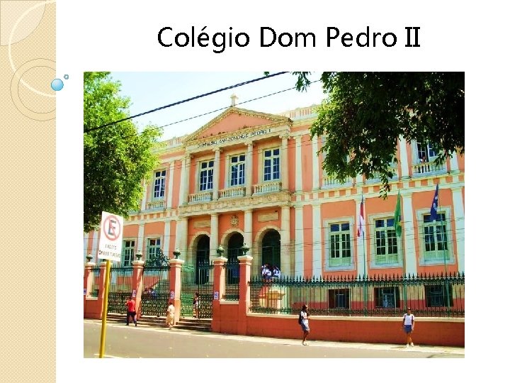 Colégio Dom Pedro II 