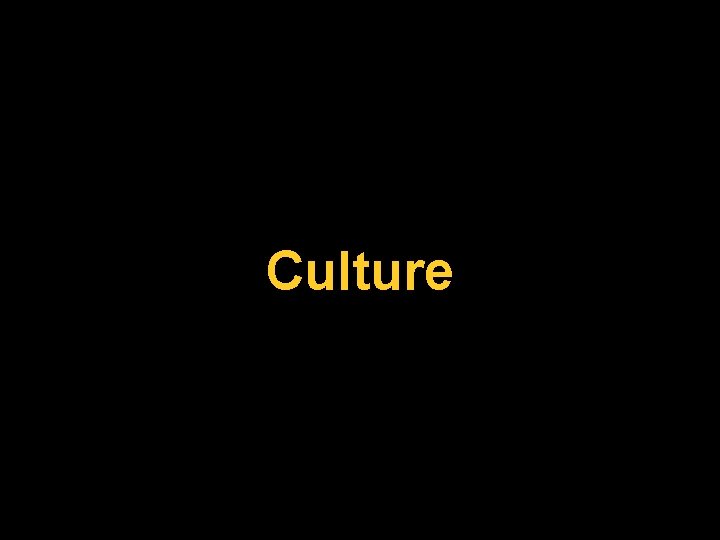 Culture 