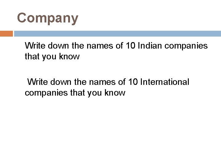 Company Write down the names of 10 Indian companies that you know Write down