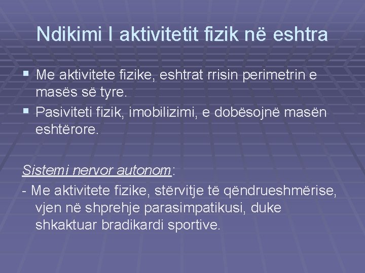 Ndikimi I aktivitetit fizik në eshtra § Me aktivitete fizike, eshtrat rrisin perimetrin e