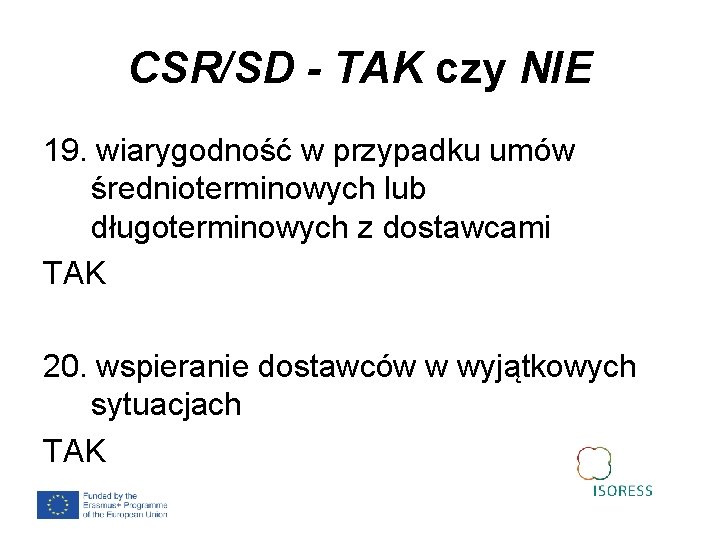 CSR/SD - TAK czy NIE 19. wiarygodność w przypadku umów średnioterminowych lub długoterminowych z