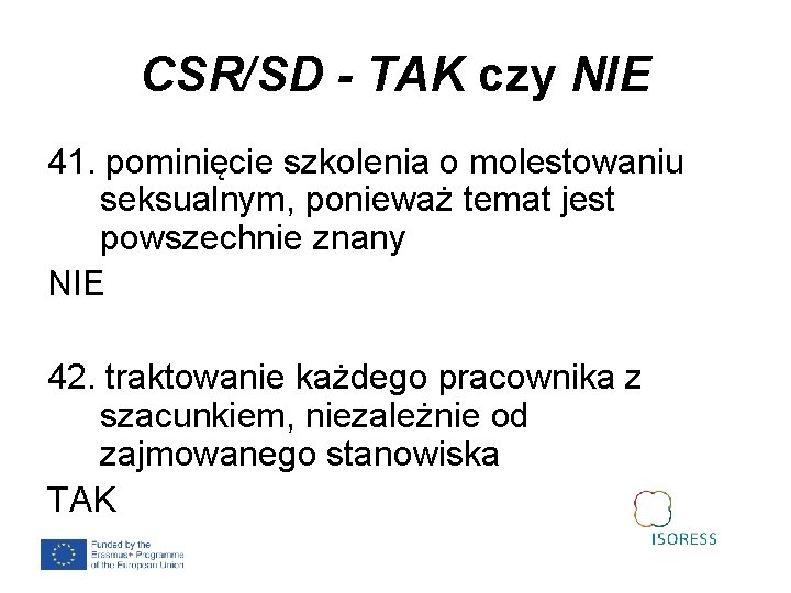 CSR/SD - TAK czy NIE 41. pominięcie szkolenia o molestowaniu seksualnym, ponieważ temat jest