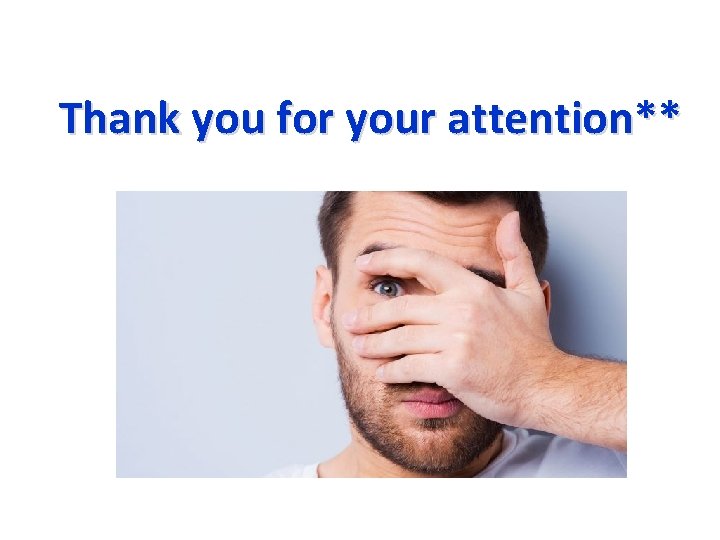Thank you for your attention** 