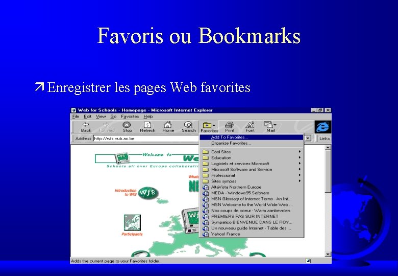 Favoris ou Bookmarks ä Enregistrer les pages Web favorites 