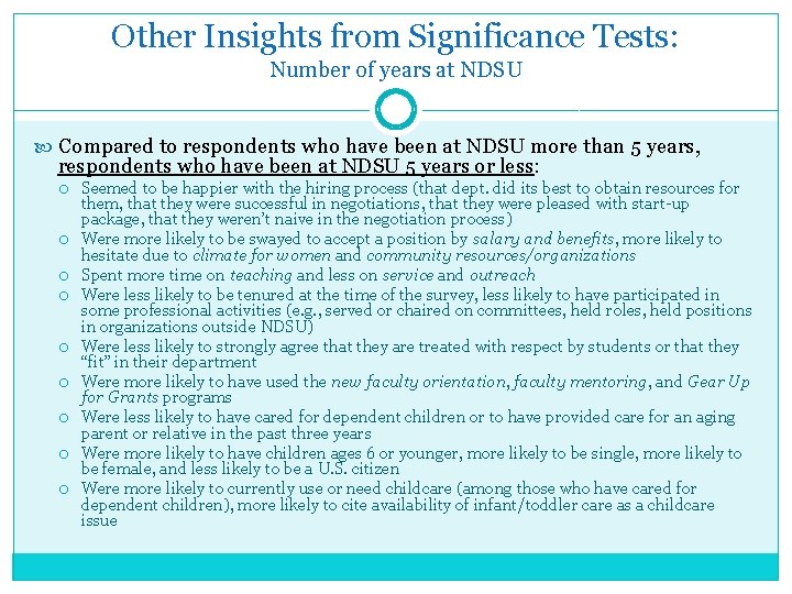 Other Insights from Significance Tests: Number of years at NDSU Compared to respondents who