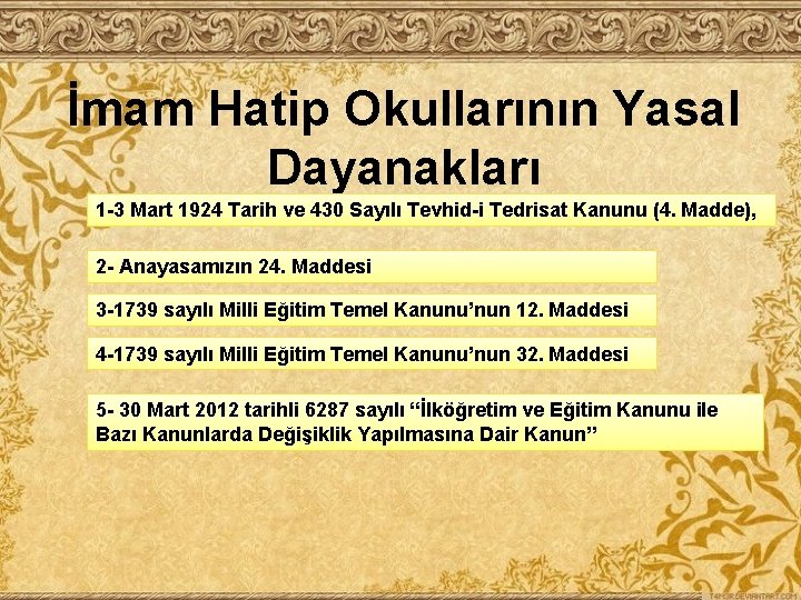 İmam Hatip Okullarının Yasal Dayanakları 1 -3 Mart 1924 Tarih ve 430 Sayılı Tevhid-i
