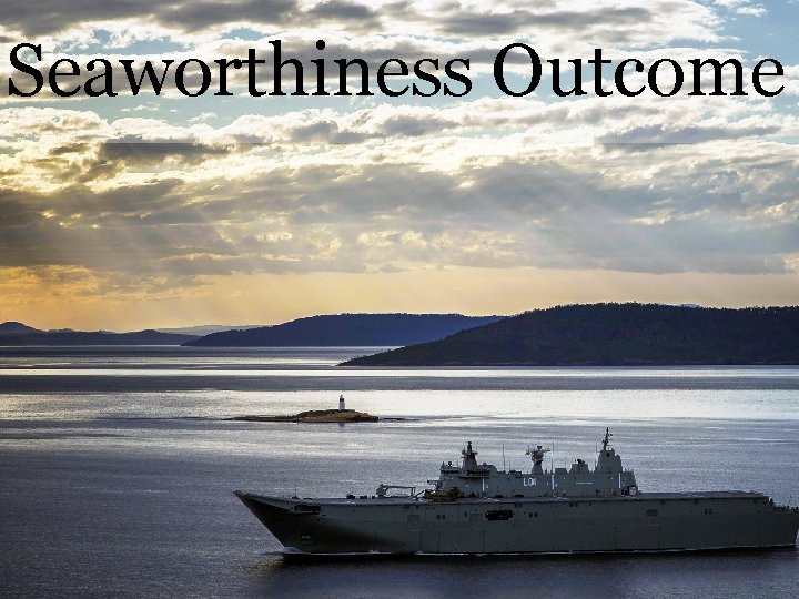 Seaworthiness Outcome 