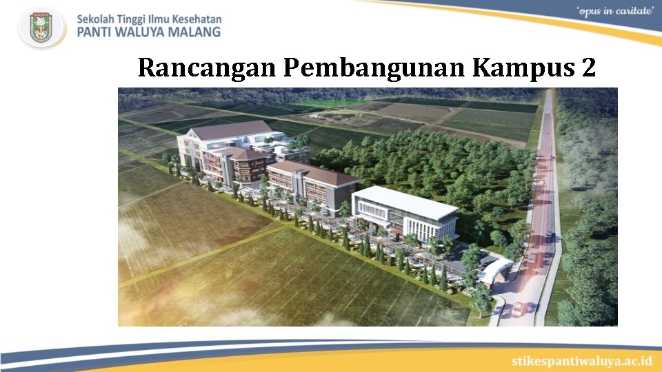 Rancangan Pembangunan Kampus 2 