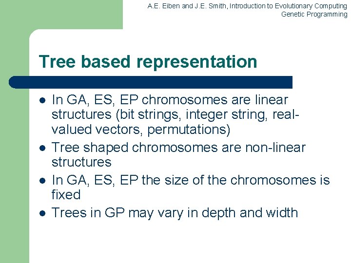 A. E. Eiben and J. E. Smith, Introduction to Evolutionary Computing Genetic Programming Tree A. E. Eiben and J. E. Smith, Introduction to Evolutionary Computing Genetic Programming Tree