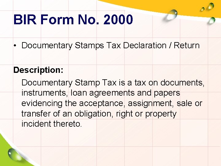 BIR Form No. 2000 • Documentary Stamps Tax Declaration / Return Description: Documentary Stamp