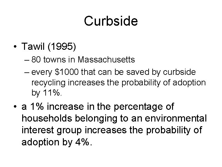 Curbside • Tawil (1995) – 80 towns in Massachusetts – every $1000 that can