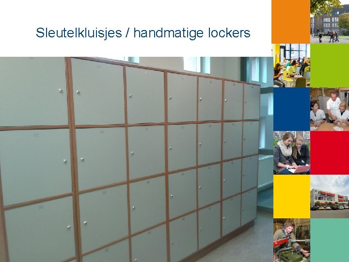 Sleutelkluisjes / handmatige lockers 