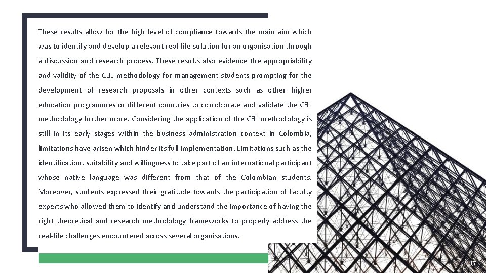 These results allow for the high level of compliance towards the main aim which