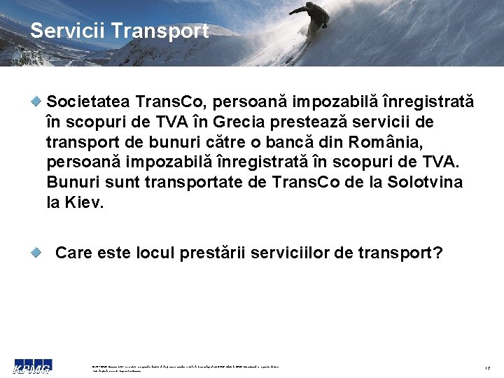 Servicii Transport Societatea Trans. Co, persoană impozabilă înregistrată în scopuri de TVA în Grecia