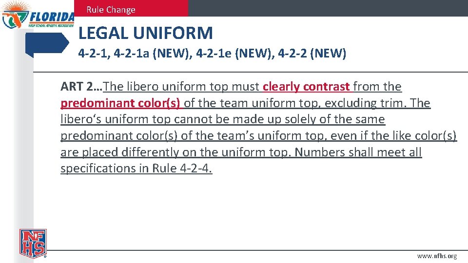 Rule Change LEGAL UNIFORM 4 -2 -1, 4 -2 -1 a (NEW), 4 -2