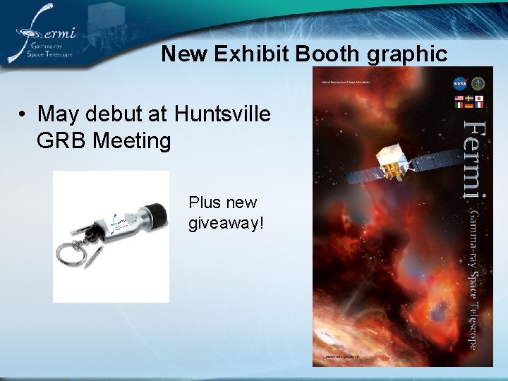 New Exhibit Booth graphic • May debut at Huntsville GRB Meeting Plus new giveaway!