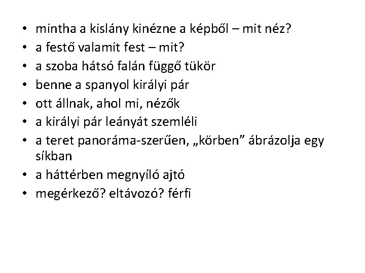 mintha a kislány kinézne a képből – mit néz? a festő valamit fest –