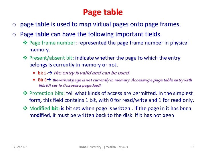 Page table o page table is used to map virtual pages onto page frames.