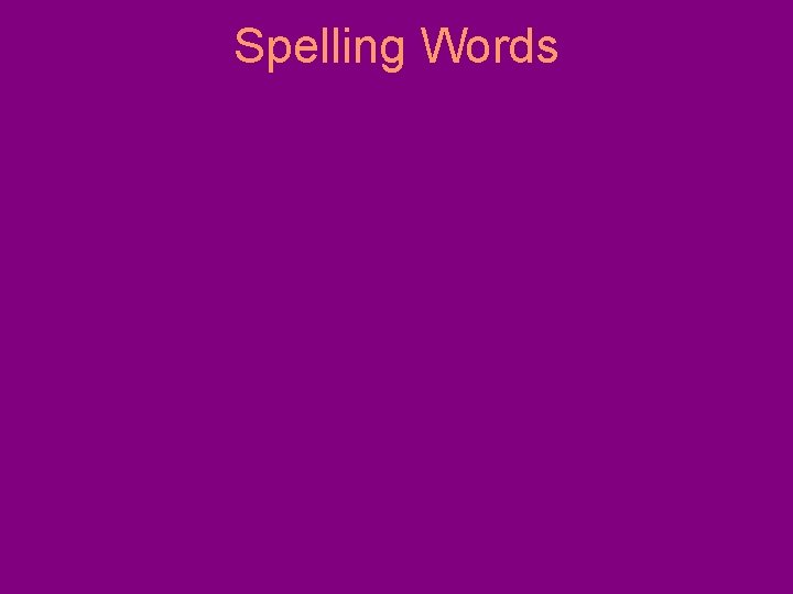 Spelling Words 