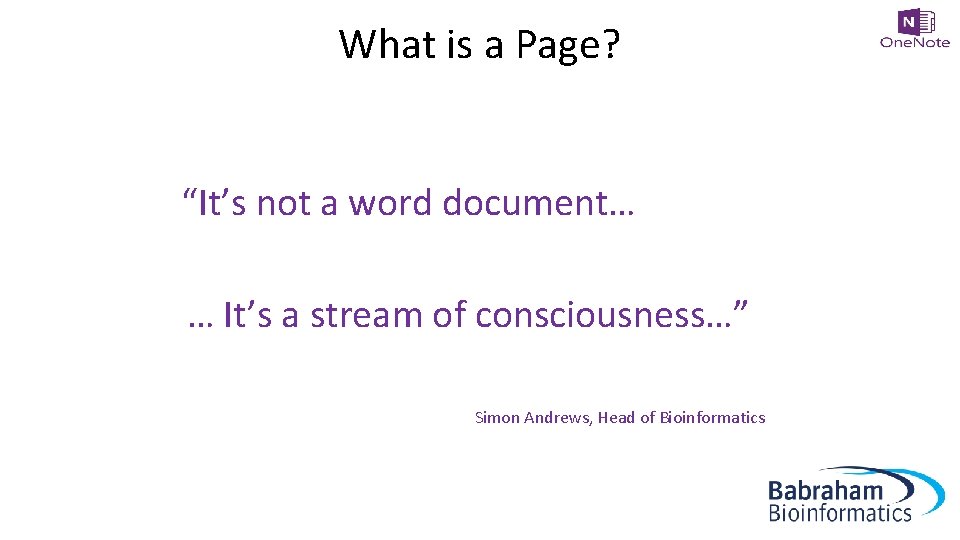 What is a Page? “It’s not a word document… … It’s a stream of