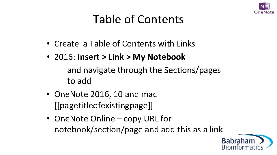 Table of Contents • Create a Table of Contents with Links • 2016: Insert