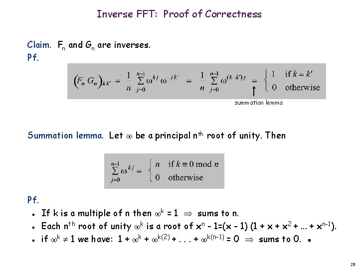Inverse FFT: Proof of Correctness Claim. Fn and Gn are inverses. Pf. summation lemma