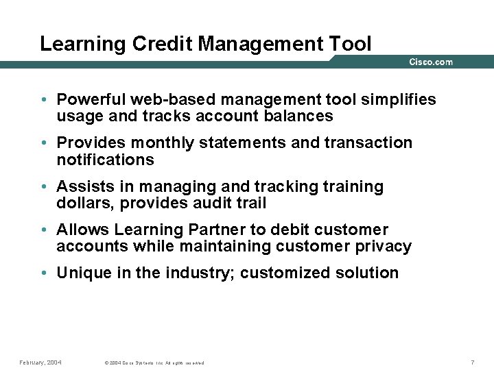 Learning Credit Management Tool • Powerful web-based management tool simplifies usage and tracks account