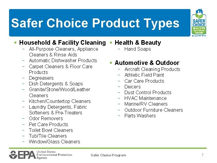 Safer Choice Product Types § Household & Facility Cleaning § Health & Beauty −