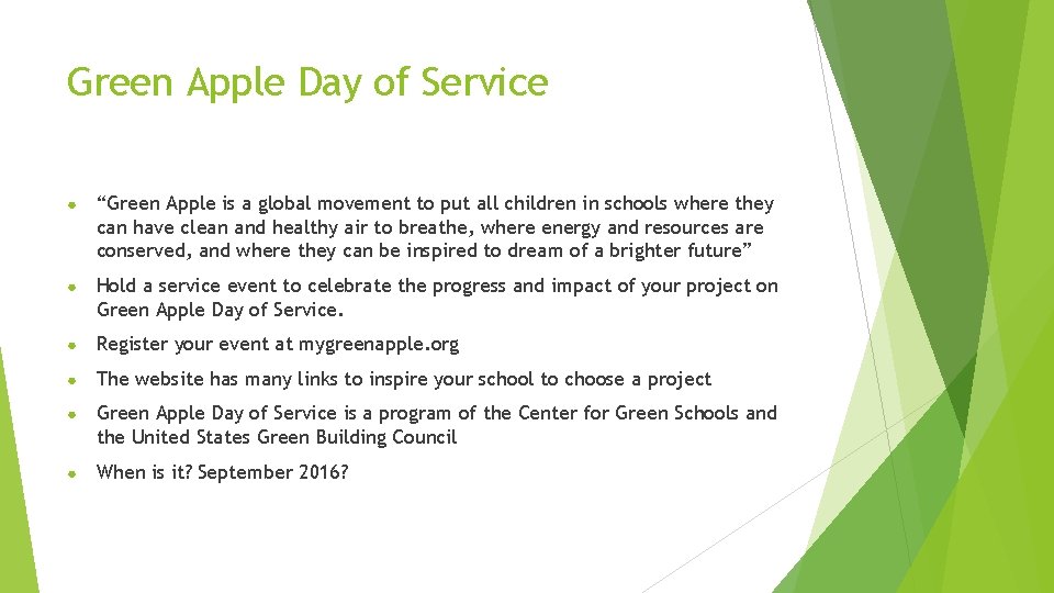 Green Apple Day of Service ● “Green Apple is a global movement to put
