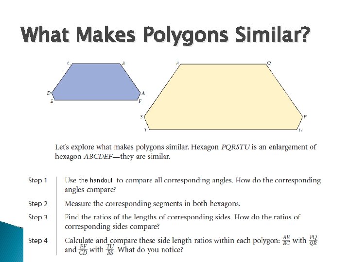 What Makes Polygons Similar? the handout 