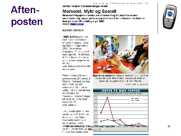 Aftenposten Molde University College INF 245 Fall 2007 OBø 19 