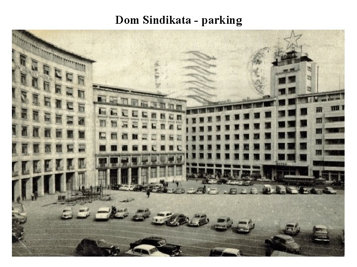 Dom Sindikata - parking 