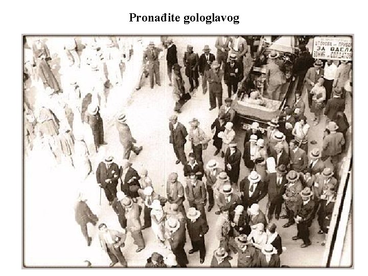 Pronađite gologlavog 