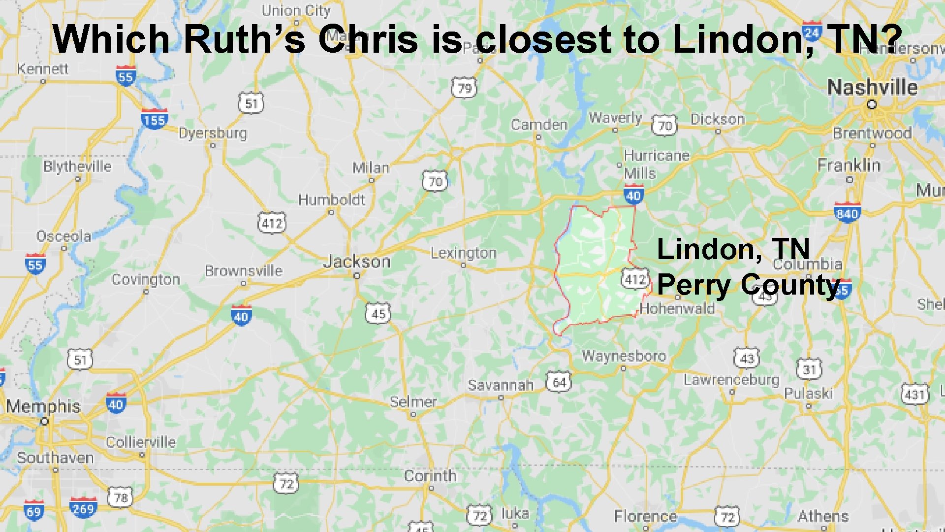 Which Ruth’s Chris is closest to Lindon, TN? Lindon, TN Perry County Which Ruth’s Chris is closest to Lindon, TN? Lindon, TN Perry County