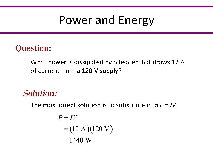 Power and Energy Question: What power is dissipated by a heater that draws 12