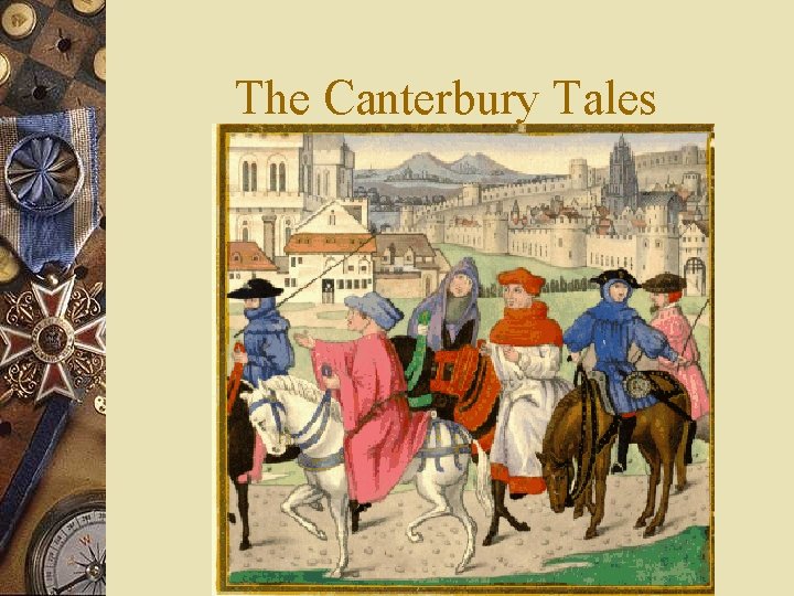 Geoffrey Chaucer The Canterbury Tales Picture of pilgrimage
