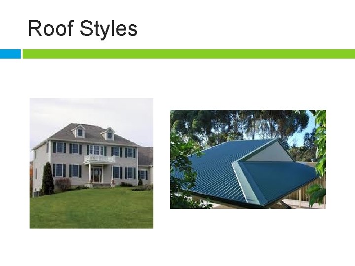 Roof Styles 