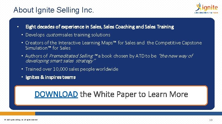 About Ignite Selling Inc. • Eight decades of experience in Sales, Sales Coaching and