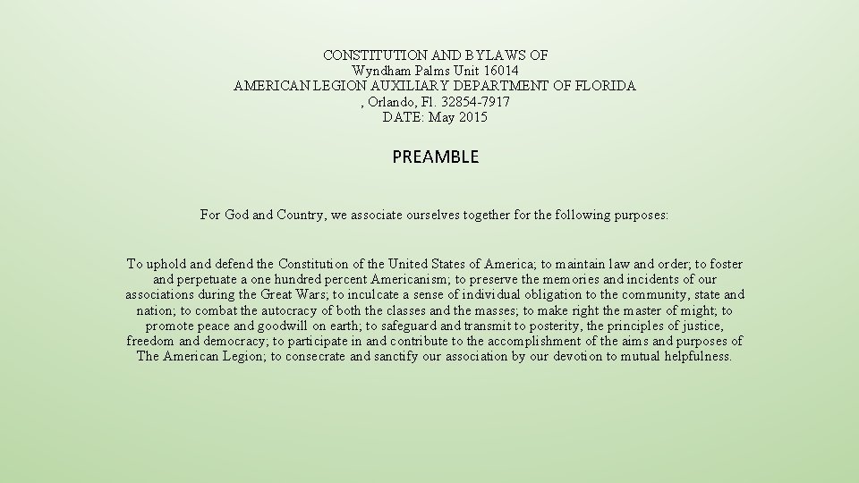 CONSTITUTION AND BYLAWS OF Wyndham Palms Unit 16014 AMERICAN LEGION AUXILIARY DEPARTMENT OF FLORIDA