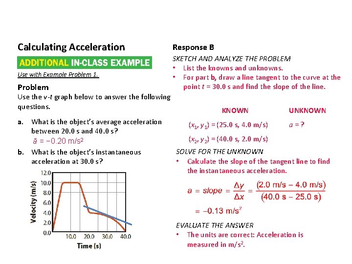 Calculating Acceleration Response B Use with Example Problem 1. SKETCH AND ANALYZE THE PROBLEM