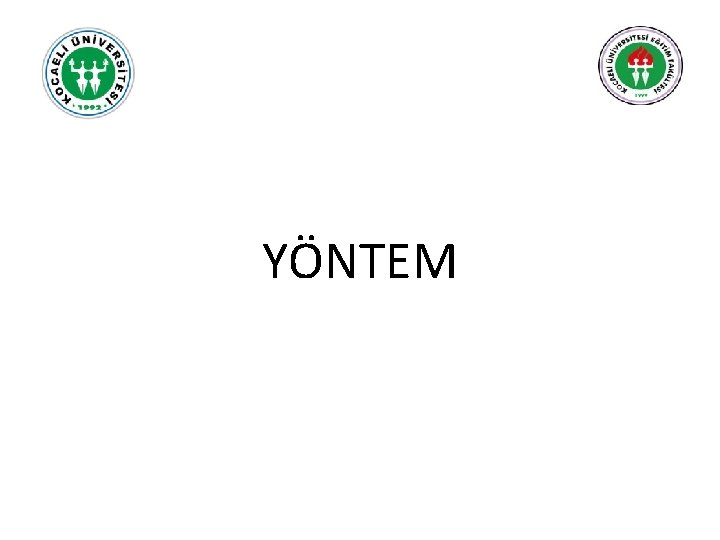 YÖNTEM 