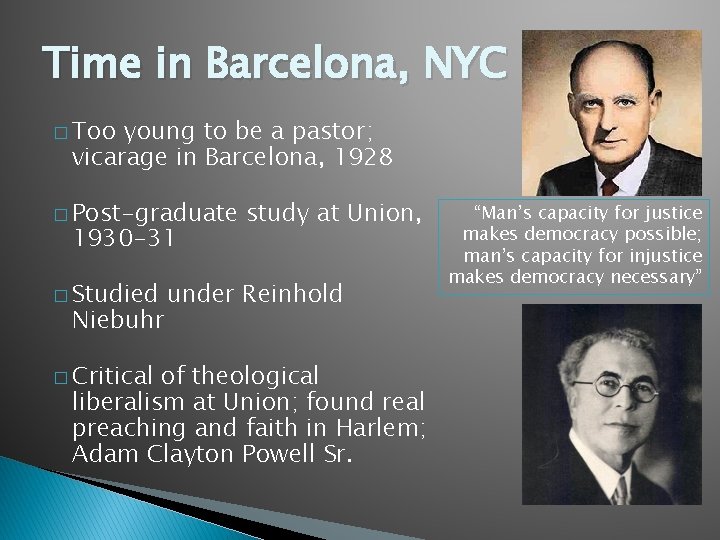 Time in Barcelona, NYC � Too young to be a pastor; vicarage in Barcelona,