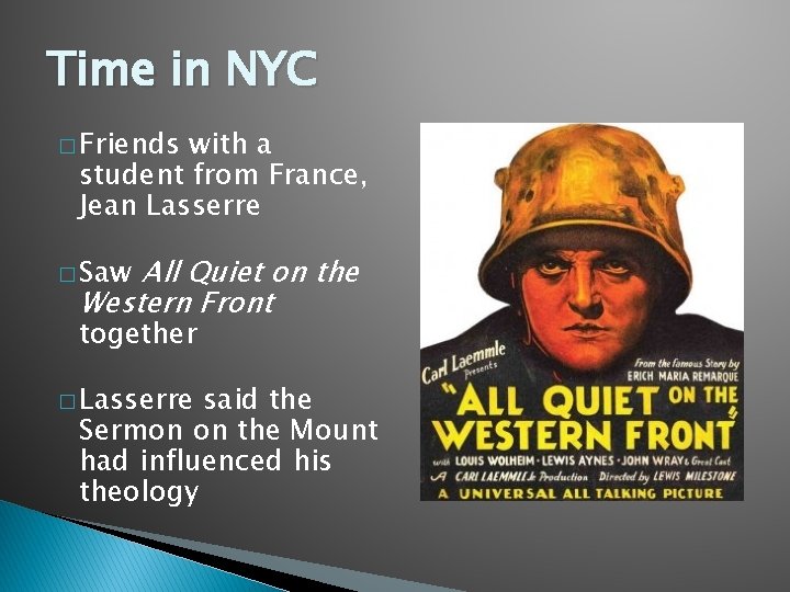 Time in NYC � Friends with a student from France, Jean Lasserre All Quiet