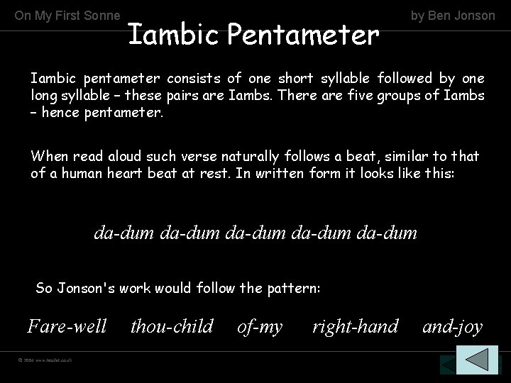 On My First Sonne Iambic Pentameter by Ben Jonson Iambic pentameter consists of one