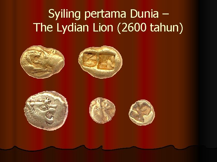 Syiling pertama Dunia – The Lydian Lion (2600 tahun) 