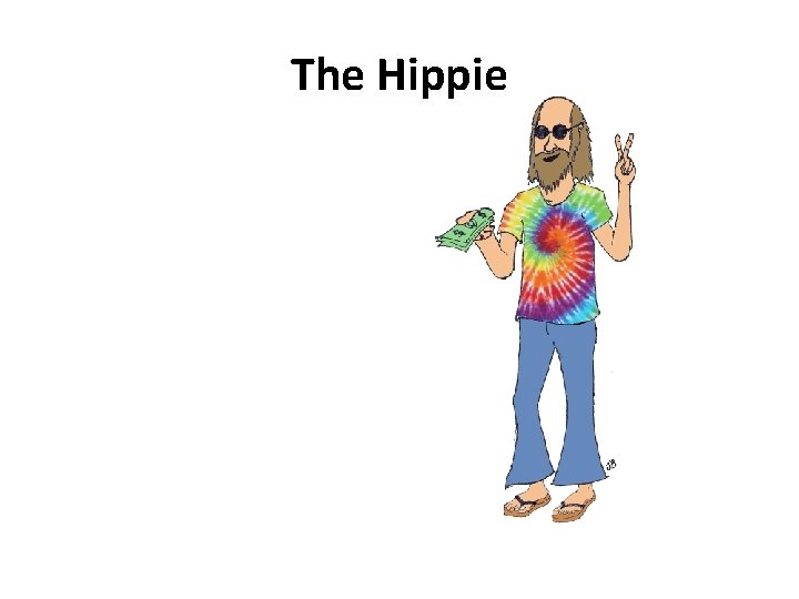 The Hippie 