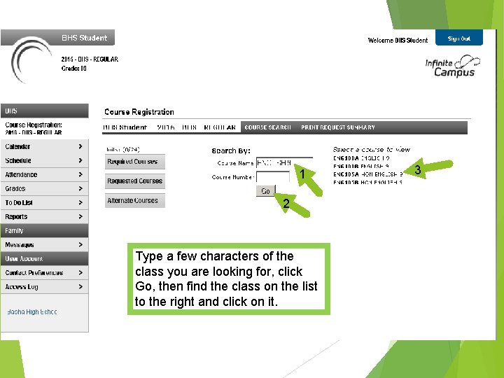 1 2 Type a few characters of the class you are looking for, click