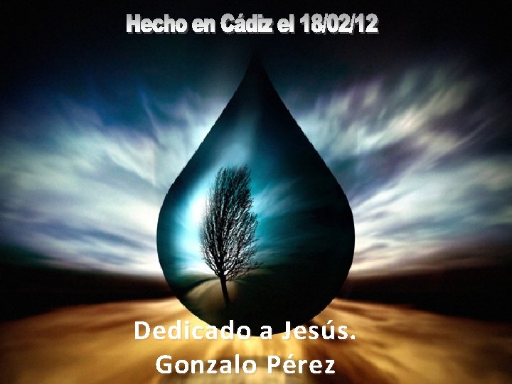 Dedicado a Jesús. Gonzalo Pérez 